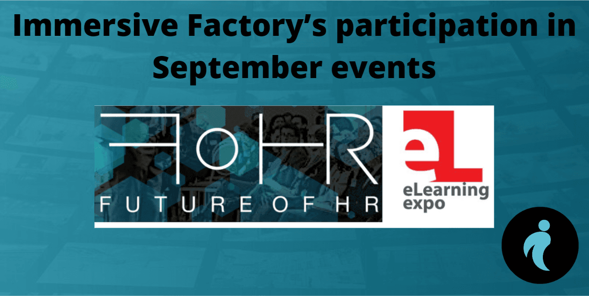 Immersive Factory’s participation in September events