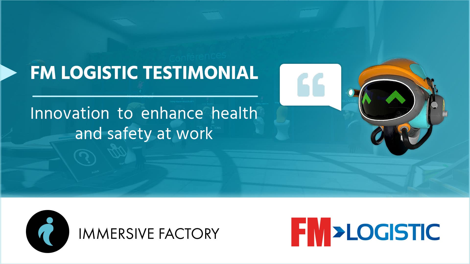 FM Logistic testimonial : innovation to enhance health and safety at work