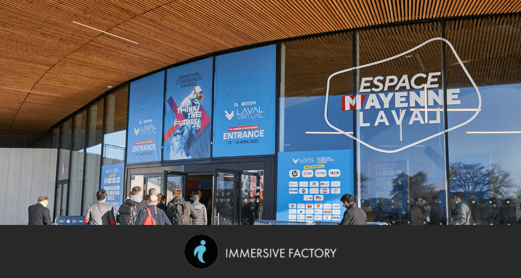 Immersive Factory au Laval Virtual