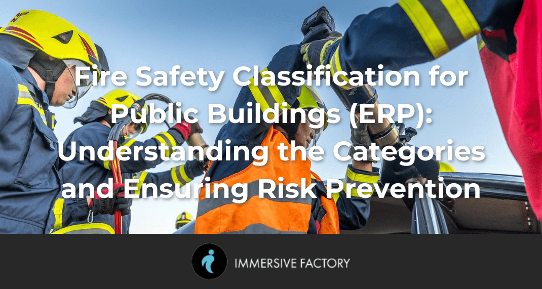 Fire Safety Classification for Public Buildings (ERP): Understanding the Categories and Ensuring Risk Prevention