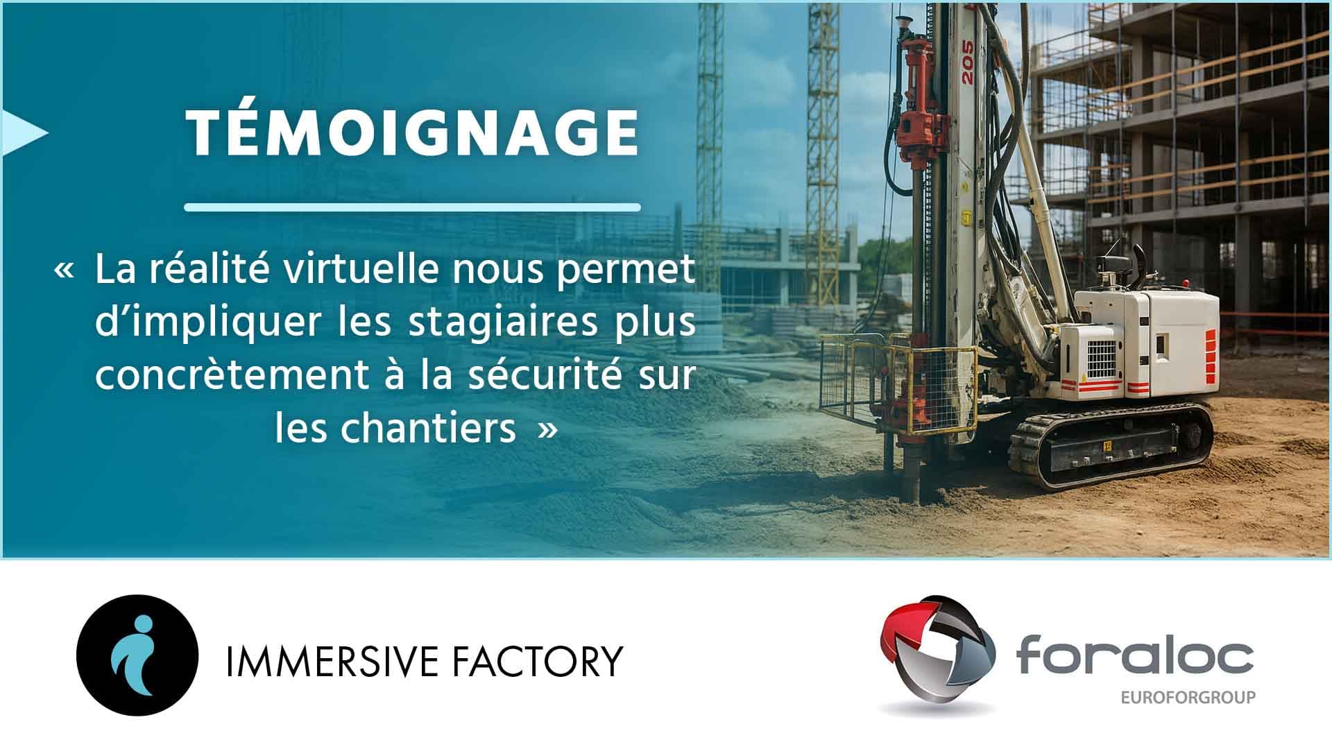 En immersion chez Foraloc