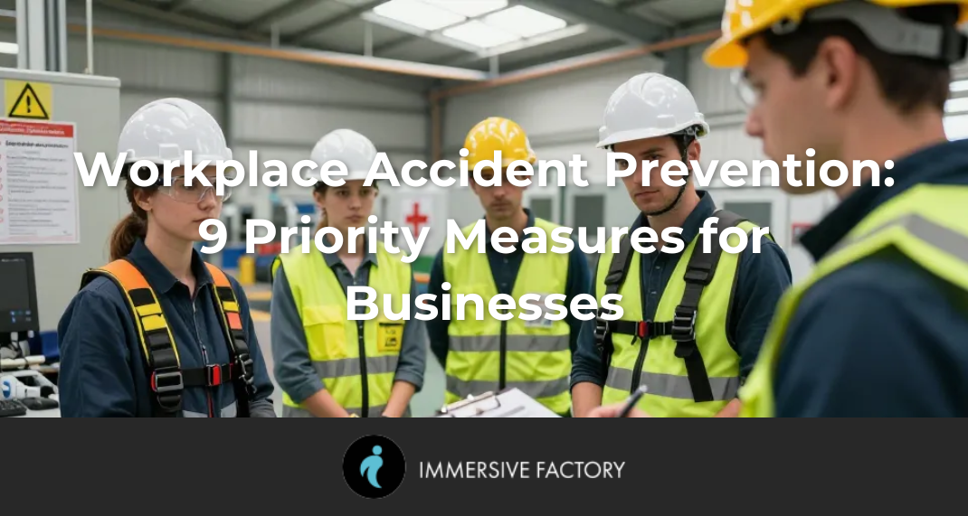 Workplace Accident Prevention: 9 Priority Measures for Businesses