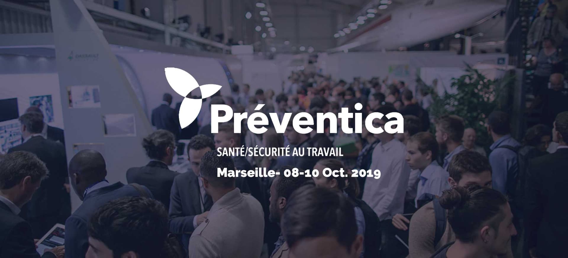Salon Préventica Marseille : Du 8 au 10 Octobre 2019
