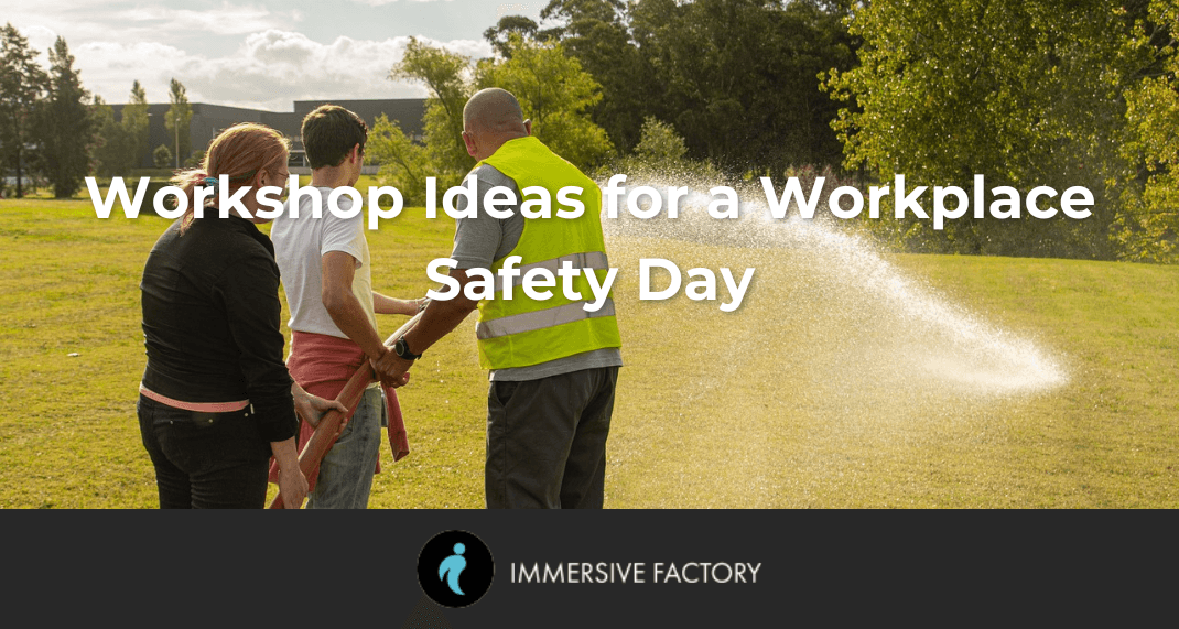 Workshop Ideas for a Workplace Safety Day: Engage and Educate Your Employees