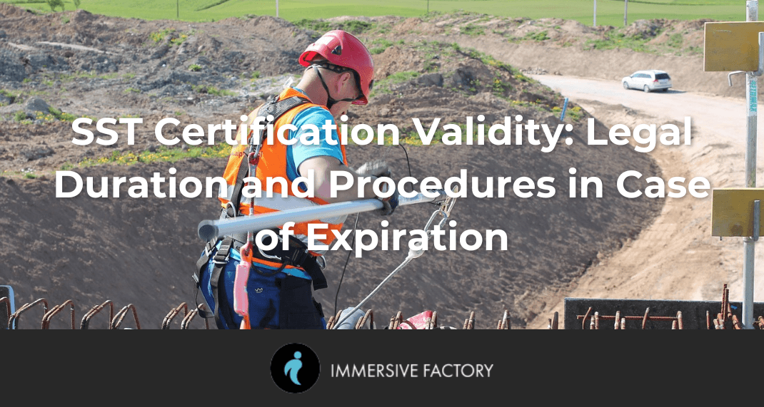 SST Certification Validity: Legal Duration and Procedures in Case of Expiration