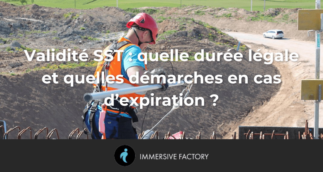 Validité SST : quelle durée légale et quelles démarches en cas d’expiration ?